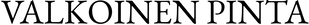 Valkoinen Pinta – Koti